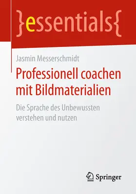 Messerschmidt |  Professionell coachen mit Bildmaterialien | eBook | Sack Fachmedien