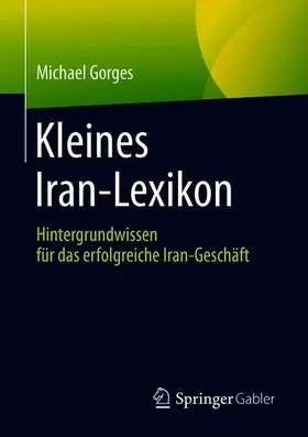 Gorges |  Kleines Iran-Lexikon | Buch |  Sack Fachmedien