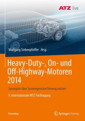 Siebenpfeiffer |  Heavy-Duty-, On- und Off-Highway-Motoren 2014 | Buch |  Sack Fachmedien
