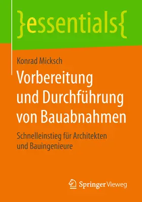 Micksch |  Vorbereitung und Durchführung von Bauabnahmen | eBook | Sack Fachmedien