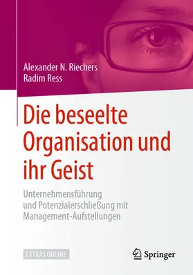 N. Riechers / Ress |  Die beseelte Organisation und ihr Geist | eBook | Sack Fachmedien