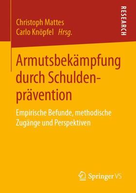 Knöpfel / Mattes |  Armutsbekämpfung durch Schuldenprävention | Buch |  Sack Fachmedien