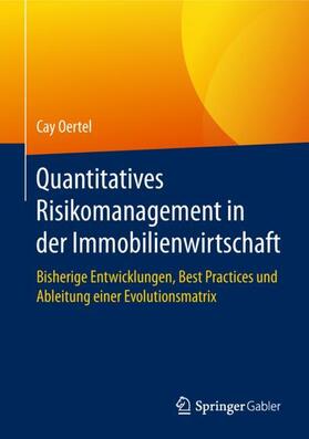 Oertel |  Quantitatives Risikomanagement in der Immobilienwirtschaft | Buch |  Sack Fachmedien