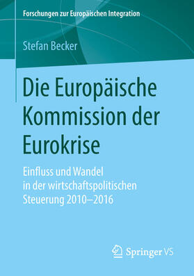 Becker |  Die Europäische Kommission der Eurokrise | eBook | Sack Fachmedien