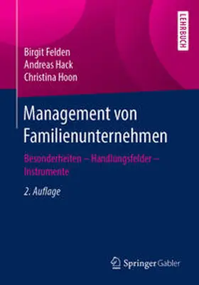 Felden / Hack / Hoon |  Management von Familienunternehmen | eBook | Sack Fachmedien