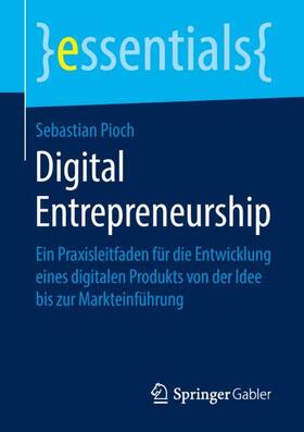 Pioch |  Digital Entrepreneurship | Buch |  Sack Fachmedien