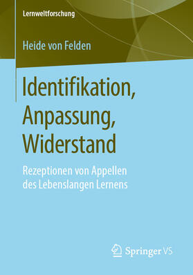 von Felden |  Identifikation, Anpassung, Widerstand | eBook | Sack Fachmedien