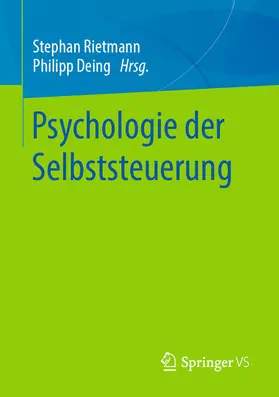 Rietmann / Deing |  Psychologie der Selbststeuerung | eBook | Sack Fachmedien