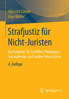 Lüthke / Müller | Strafjustiz für Nicht-Juristen | E-Book | sack.de