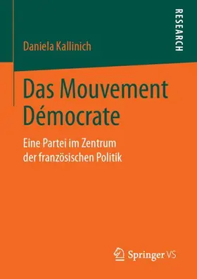 Kallinich | Das Mouvement Démocrate | Buch | 978-3-658-24420-0 | sack.de