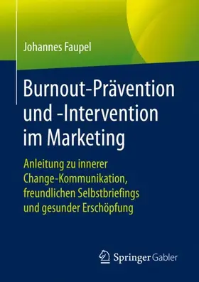 Faupel |  Burnout-Prävention und -Intervention im Marketing | Buch |  Sack Fachmedien