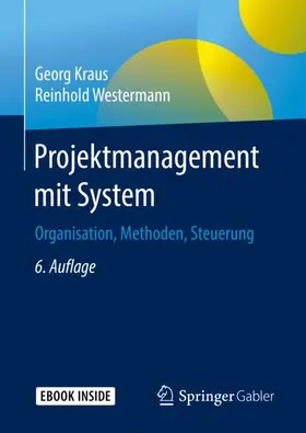 Kraus / Westermann |  Projektmanagement mit System | Buch |  Sack Fachmedien