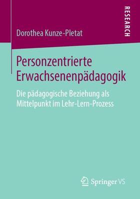Kunze-Pletat |  Personzentrierte Erwachsenenpädagogik | Buch |  Sack Fachmedien