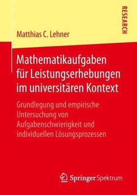 Lehner |  Mathematikaufgaben für Leistungserhebungen im universitären Kontext | Buch |  Sack Fachmedien