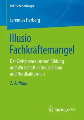 Herberg |  Illusio Fachkräftemangel | Buch |  Sack Fachmedien