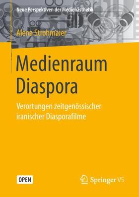 Strohmaier |  Medienraum Diaspora | Buch |  Sack Fachmedien