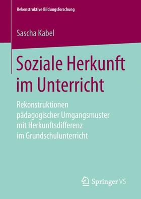 Kabel |  Soziale Herkunft im Unterricht | Buch |  Sack Fachmedien