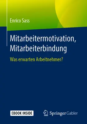 Sass |  Mitarbeitermotivation, Mitarbeiterbindung | Buch |  Sack Fachmedien