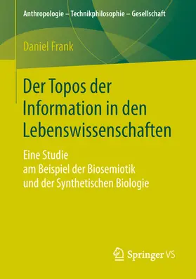 Frank |  Der Topos der Information in den Lebenswissenschaften | eBook | Sack Fachmedien