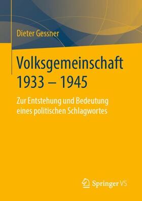 Gessner |  Volksgemeinschaft 1933 - 1945 | Buch |  Sack Fachmedien