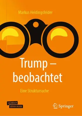 Heidingsfelder |  Trump - beobachtet | Buch |  Sack Fachmedien