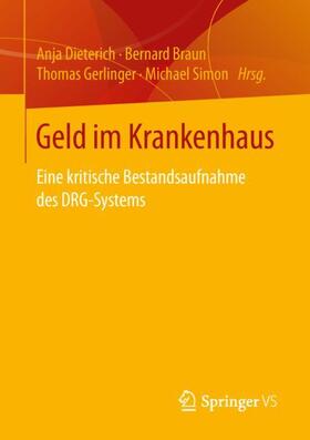 Dieterich / Simon / Braun |  Geld im Krankenhaus | Buch |  Sack Fachmedien