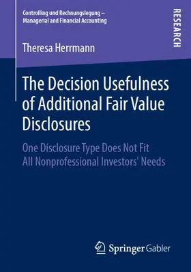 Herrmann |  The Decision Usefulness of Additional Fair Value Disclosures | Buch |  Sack Fachmedien