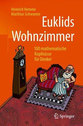 Schwoerer / Hemme | Euklids Wohnzimmer | Buch | 978-3-658-24859-8 | sack.de