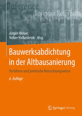 Weber / Hafkesbrink |  Bauwerksabdichtung in der Altbausanierung | eBook | Sack Fachmedien