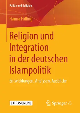 Fülling | Religion und Integration in der deutschen Islampolitik | E-Book | sack.de