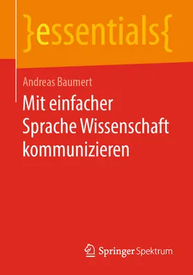 Baumert |  Mit einfacher Sprache Wissenschaft kommunizieren | eBook | Sack Fachmedien