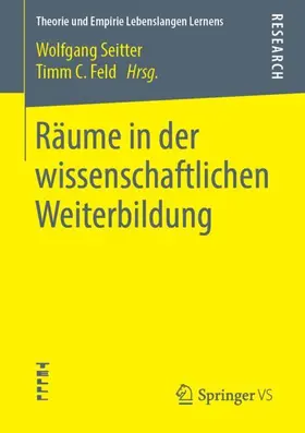 Feld / Seitter |  Räume in der wissenschaftlichen Weiterbildung | Buch |  Sack Fachmedien