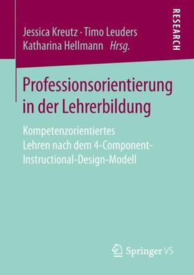 Kreutz / Hellmann / Leuders |  Professionsorientierung in der Lehrerbildung | Buch |  Sack Fachmedien