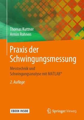 Kuttner / Rohnen |  Kuttner, T: Praxis der Schwingungsmessung | Buch |  Sack Fachmedien