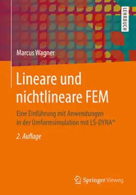 Wagner |  Lineare und nichtlineare FEM | eBook | Sack Fachmedien