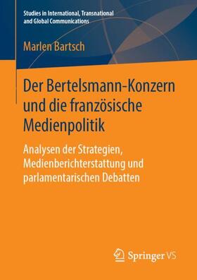 Bartsch |  Der Bertelsmann-Konzern und die französische Medienpolitik | Buch |  Sack Fachmedien