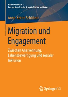 Schührer |  Migration und Engagement | Buch |  Sack Fachmedien