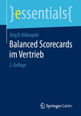 Kühnapfel |  Balanced Scorecards im Vertrieb | eBook | Sack Fachmedien