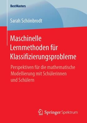 Schönbrodt |  Maschinelle Lernmethoden für Klassifizierungsprobleme | Buch |  Sack Fachmedien