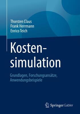 Claus / Teich / Herrmann |  Kostensimulation | Buch |  Sack Fachmedien