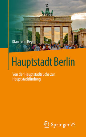 von Beyme |  Hauptstadt Berlin | eBook | Sack Fachmedien