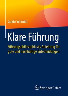 Schmidt |  Klare Führung | Buch |  Sack Fachmedien