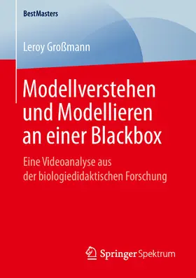 Großmann |  Modellverstehen und Modellieren an einer Blackbox | eBook | Sack Fachmedien