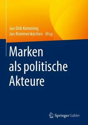 Rommerskirchen / Kemming |  Marken als politische Akteure | Buch |  Sack Fachmedien