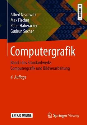 Nischwitz / Fischer / Haberäcker |  Computergrafik 01 | Buch |  Sack Fachmedien