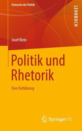 Klein |  Politik und Rhetorik | Buch |  Sack Fachmedien