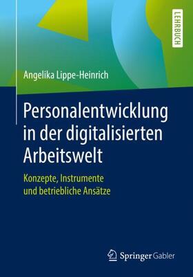 Lippe-Heinrich |  Personalentwicklung in der digitalisierten Arbeitswelt | Buch |  Sack Fachmedien