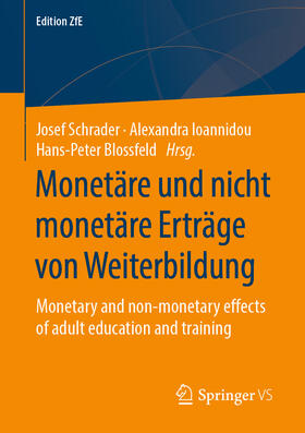 Schrader / Ioannidou / Blossfeld |  Monetäre und nicht monetäre Erträge von Weiterbildung | eBook | Sack Fachmedien