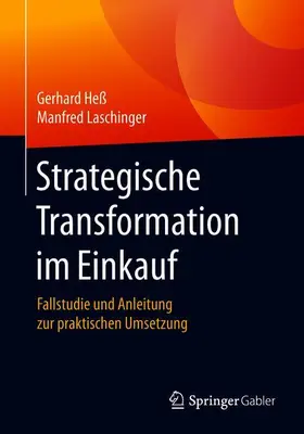 Laschinger / Heß |  Strategische Transformation im Einkauf | Buch |  Sack Fachmedien