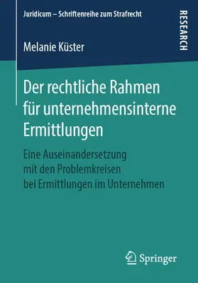 Küster |  Der rechtliche Rahmen für unternehmensinterne Ermittlungen | eBook | Sack Fachmedien